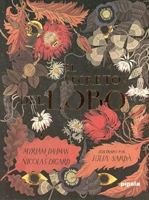 Bild des Verkufers fr El secreto del lobo/ The Wolf's Secret -Language: Spanish zum Verkauf von GreatBookPrices