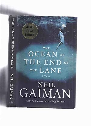 Seller image for The Ocean at the End of the Lane -by Neil Gaiman -a Signed Copy / First Edition for sale by Leonard Shoup