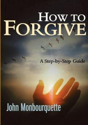 Seller image for How to Forgive: A Step-by-step Guide for sale by WeBuyBooks