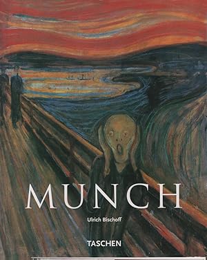 Imagen del vendedor de Edvard Munch : 1863 - 1944 ; Bilder vom Leben und vom Tod. Ulrich Bischoff a la venta por Schrmann und Kiewning GbR