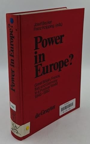 Power in Europe? Great Britain, France, Italy, and Germany in a postwar world : 1945 - 1950.