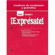 Imagen del vendedor de Holt Expr sate! Cuaderno de vocabulario y gramatica Student Edition Level 1 a la venta por eCampus