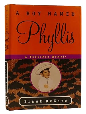 Seller image for A BOY NAMED PHYLLIS A Suburban Memoir for sale by Rare Book Cellar