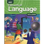 Image du vendeur pour Elements of Language Sixth Course mis en vente par eCampus