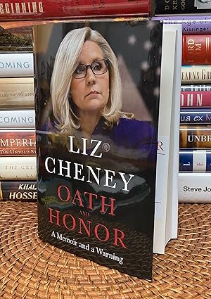 Oath and Honor: A Memoir and a Warning (First Printing)