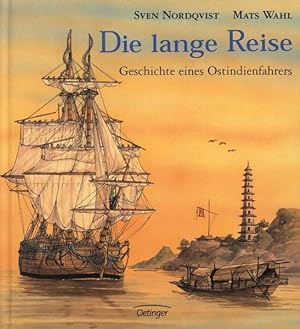 Seller image for Die lange Reise: Geschichte eines Ostindienfahrers for sale by Gerald Wollermann