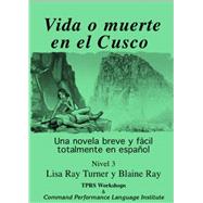 Seller image for Vida o muerte en el Cusco (Spanish Edition) for sale by eCampus