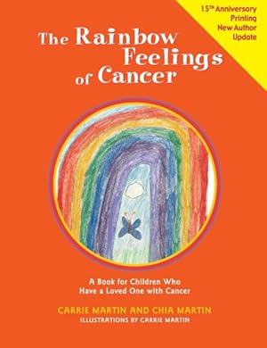 Seller image for Rainbow Feelings of Cancer : A Book for Children Who Have a Loved One With Cancer for sale by GreatBookPricesUK