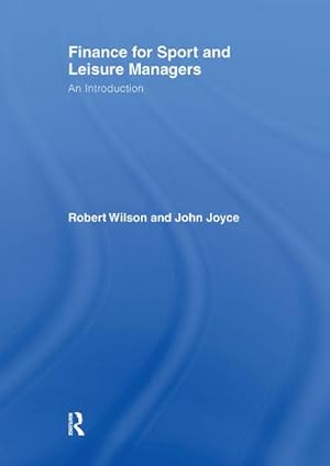 Seller image for Finance for Sport and Leisure Managers : An Introduction for sale by AHA-BUCH GmbH