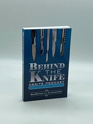 Seller image for Behind the Knife ABSITE Podcast Companion for sale by True Oak Books