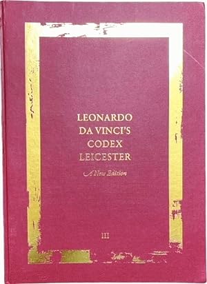 Bild des Verkufers fr Leonardo da Vinci's Codex Leicester: A New Edition: Volume III: Transcription And Translation zum Verkauf von Alplaus Books