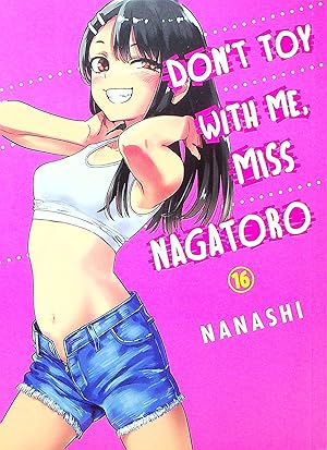 Imagen del vendedor de Don't Toy With Me, Miss Nagatoro, Volume 16 (Don't Toy With Me, Miss Nagatoro) a la venta por Adventures Underground