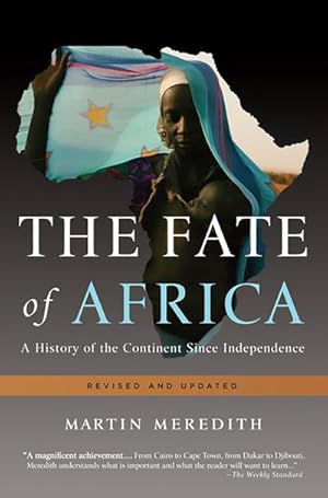 Bild des Verkufers fr The Fate of Africa : A History of the Continent Since Independence zum Verkauf von AHA-BUCH GmbH