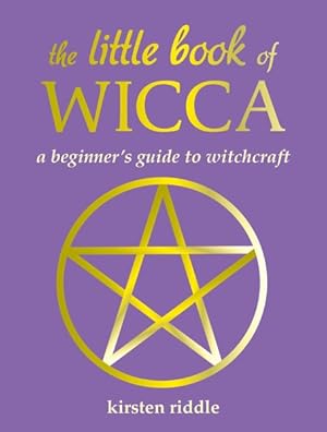 Seller image for Little Book of Wicca : A Beginner's Guide to Witchcraft for sale by GreatBookPrices