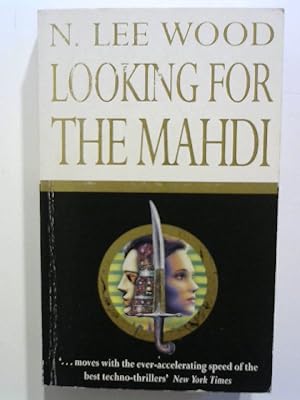 Bild des Verkufers fr Looking for the Mahdi. zum Verkauf von ANTIQUARIAT FRDEBUCH Inh.Michael Simon