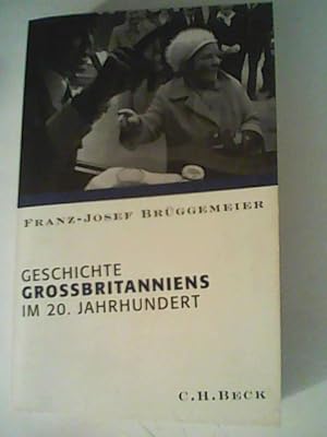 Seller image for Geschichte Grossbritanniens im 20. Jahrhundert for sale by ANTIQUARIAT FRDEBUCH Inh.Michael Simon