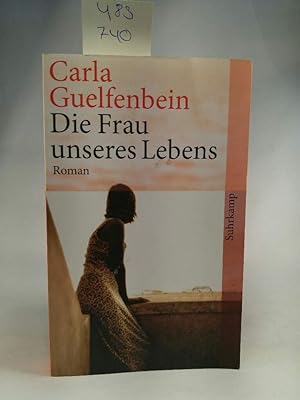 Immagine del venditore per Die Frau unseres Lebens: Roman (suhrkamp taschenbuch) venduto da Gabis Bcherlager