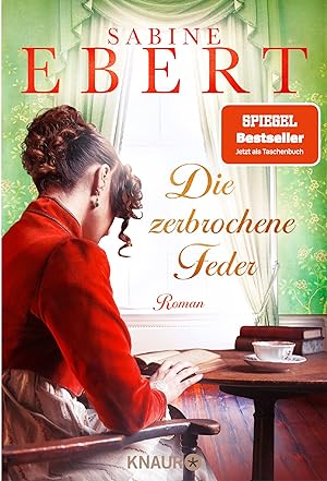 Seller image for Die zerbrochene Feder: Roman | Der neue groe historische Roman der SPIEGEL-Bestseller-Autorin Sabine Ebert for sale by Gabis Bcherlager