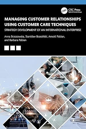 Seller image for Managing Customer Relationships Using Customer Care Techniques for sale by moluna