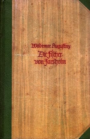Bild des Verkufers fr Die Fischer von Jarsholm Deutsche Hausbcherei ; Jahresreihe 21, Bd. 6 zum Verkauf von Versandantiquariat Nussbaum