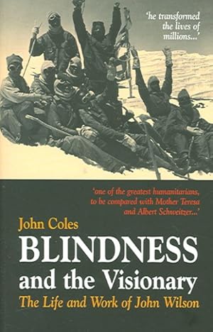 Seller image for Blindness And the Visionary : The Life And Works of John Wilson for sale by GreatBookPrices