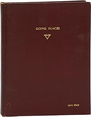Bild des Verkufers fr Going Places (Original screenplay for the 1938 film, presentation copy belonging to screenwriter Jerry Wald) zum Verkauf von Royal Books, Inc., ABAA