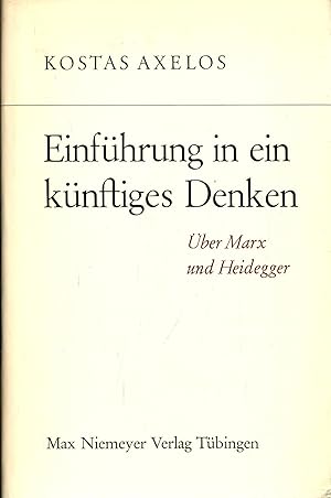 Bild des Verkufers fr Einfhrung in ein knftiges Denken: ber Marx und Heidegger zum Verkauf von avelibro OHG