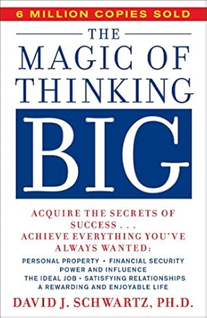 Bild des Verkufers fr The Magic of Thinking Big (A fireside book) zum Verkauf von WeBuyBooks