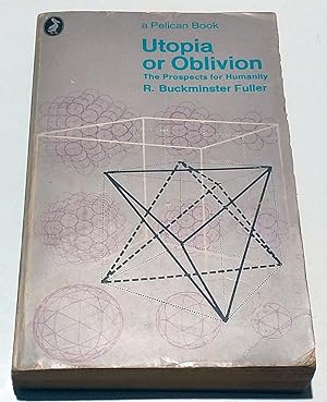Seller image for Utopia or Oblivion. The Prospects for Humanity for sale by Primo Bertocco