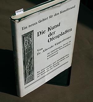 Seller image for Die Kunst der Ofenplatten dargestellt an der Sammlung des Vereins Deutscher Eisenhttenleute in Dsseldorf. for sale by Antiquariat Hubertus von Somogyi-Erddy