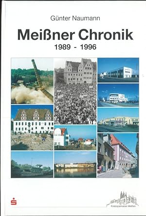 Bild des Verkufers fr Meissner Chronik 1989 - 1996 zum Verkauf von Flgel & Sohn GmbH