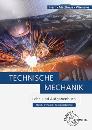 Seller image for Technische Mechanik Lehr- und Aufgabenbuch: Statik, Dynamik, Festigkeitslehre for sale by buchlando-buchankauf