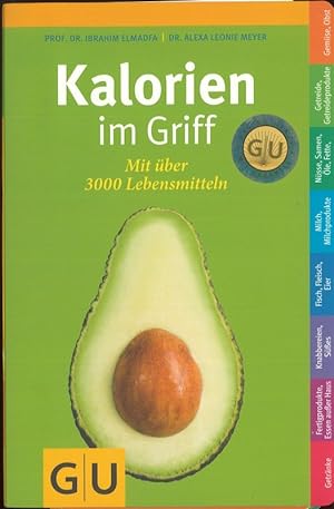 Seller image for Kalorien im Griff Mit ber 3000 Lebensmitteln for sale by Flgel & Sohn GmbH