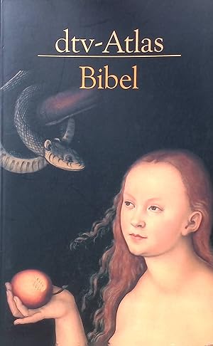 Bild des Verkufers fr dtv-Atlas Bibel. zum Verkauf von books4less (Versandantiquariat Petra Gros GmbH & Co. KG)
