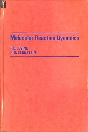 Imagen del vendedor de Molecular reaction dynamics a la venta por books4less (Versandantiquariat Petra Gros GmbH & Co. KG)