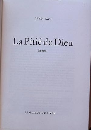 Bild des Verkufers fr La Piti de Dieu zum Verkauf von books4less (Versandantiquariat Petra Gros GmbH & Co. KG)