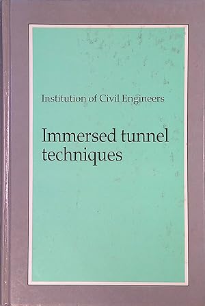 Bild des Verkufers fr Geotechnical aspects of the Zeeburgertunnel in Amsterdam; in: Immersed Tunnel Techniques: Proceedings of the Conference Organized by the Institution of Civil Engineers and Held in Manchester on 11-13 April 1989 zum Verkauf von books4less (Versandantiquariat Petra Gros GmbH & Co. KG)