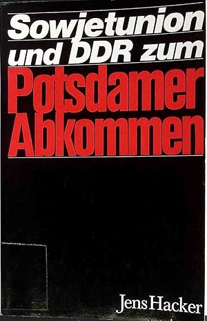 Immagine del venditore per Sowjetunion und DDR zum Potsdamer Abkommen. venduto da books4less (Versandantiquariat Petra Gros GmbH & Co. KG)