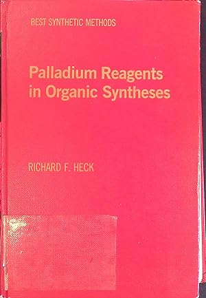 Bild des Verkufers fr Palladium Reagents in Organic Synthesis zum Verkauf von books4less (Versandantiquariat Petra Gros GmbH & Co. KG)