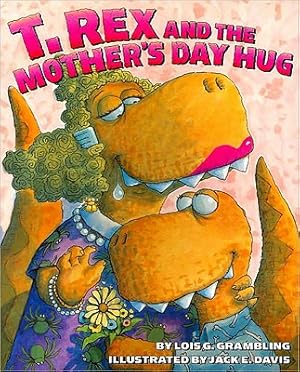 Seller image for T. Rex and the Mother's Day Hug (Paperback or Softback) for sale by BargainBookStores