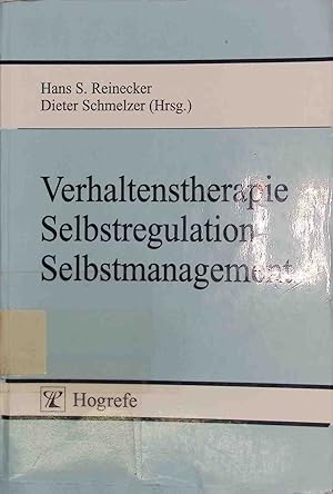 Seller image for Verhaltenstherapie, Selbstregulation, Selbstmanagement: Frederick H. Kanfer zum 70. Geburtstag. for sale by books4less (Versandantiquariat Petra Gros GmbH & Co. KG)