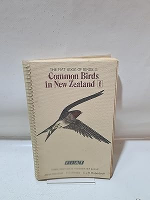 Seller image for The Fiat Book Of Uncommon Birds In New Zealand 1 Town, Pasture and Freshwater Birds (Third Impression) for sale by Cambridge Rare Books
