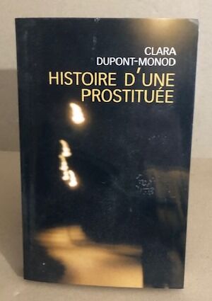 Seller image for Histoire d'une prostitue for sale by librairie philippe arnaiz