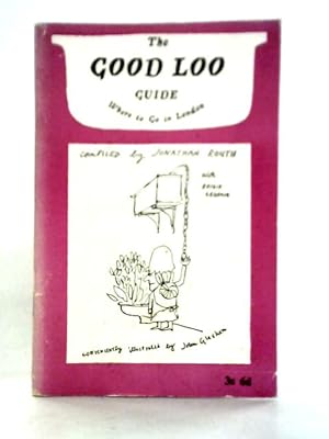 Imagen del vendedor de The Good Loo Guide a la venta por World of Rare Books