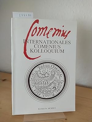 Johannes Amos Comenius und die Genese des modernen Europa. [Internationales Comenius-Kolloquium, ...