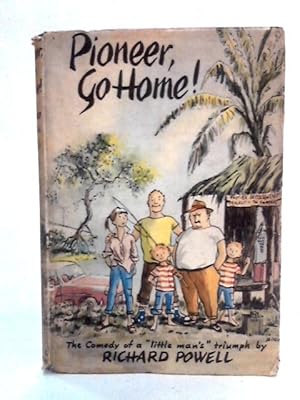 Seller image for Pioneer, Go Home! for sale by World of Rare Books