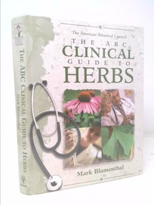 Imagen del vendedor de The ABC Clinical Guide to Herbs a la venta por ThriftBooks-Dallas