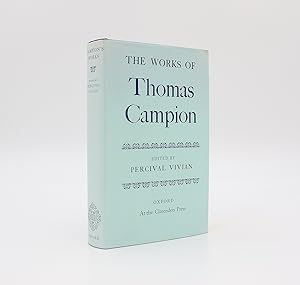 Bild des Verkufers fr THE WORKS OF THOMAS CAMPION zum Verkauf von LUCIUS BOOKS (ABA, ILAB, PBFA)