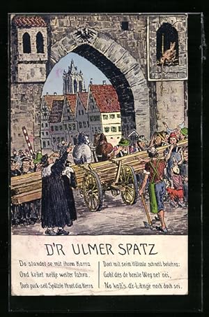 Ansichtskarte Ulm / D., D`r Ulmer Spatz, Do standet se mit ihrem Karra.