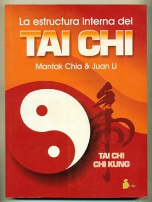 Seller image for LA ESTRUCTURA INTERNA DEL TAI CHI (Taichi) for sale by Ducable Libros